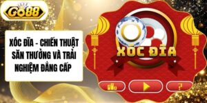 Xóc Đĩa - Chiến Thuật Săn Thưởng Và Trải Nghiệm Đẳng Cấp 